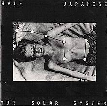 Half Japanese : Our Solar System